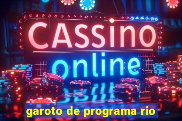 garoto de programa rio